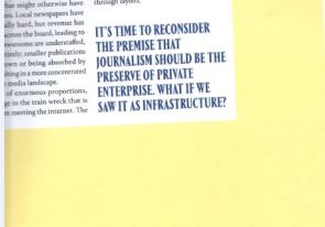 Tribune snippet: It's time to reconsider the premise that journalism should be the preserve of private enterprise. What if we saw it as infrastructire?