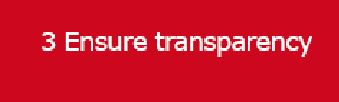 3 Ensure transparency
