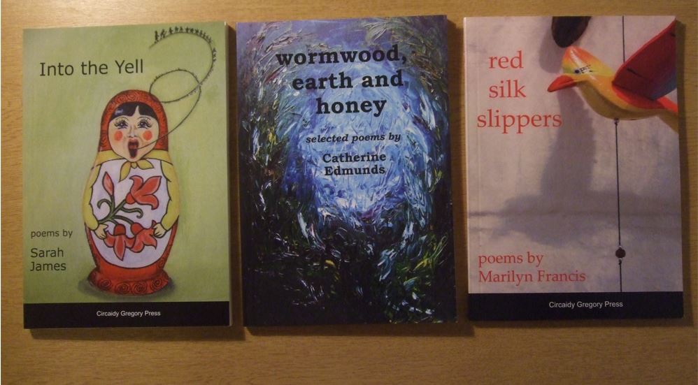 Into the Yell by Sarah James, wormwood earth and honey by Catherine Edmunds, and red silk slippers by Marilyn Francis