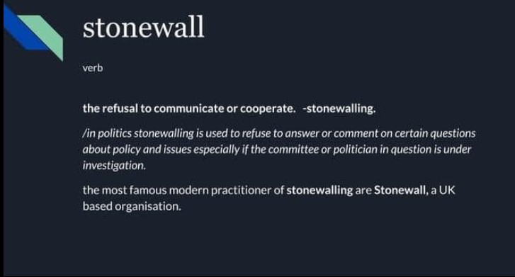 stonewall [verb] the refusal to communicate or cooperate - stonewalling
