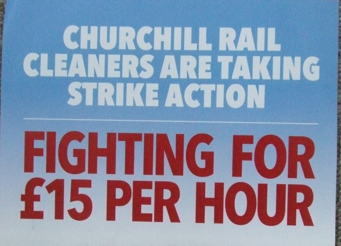 Leaflet: CHURCHILL RAIL CLEANERS ARE TAKING STRIKE ACTION FIGHTING FOR £15 PER HOUR