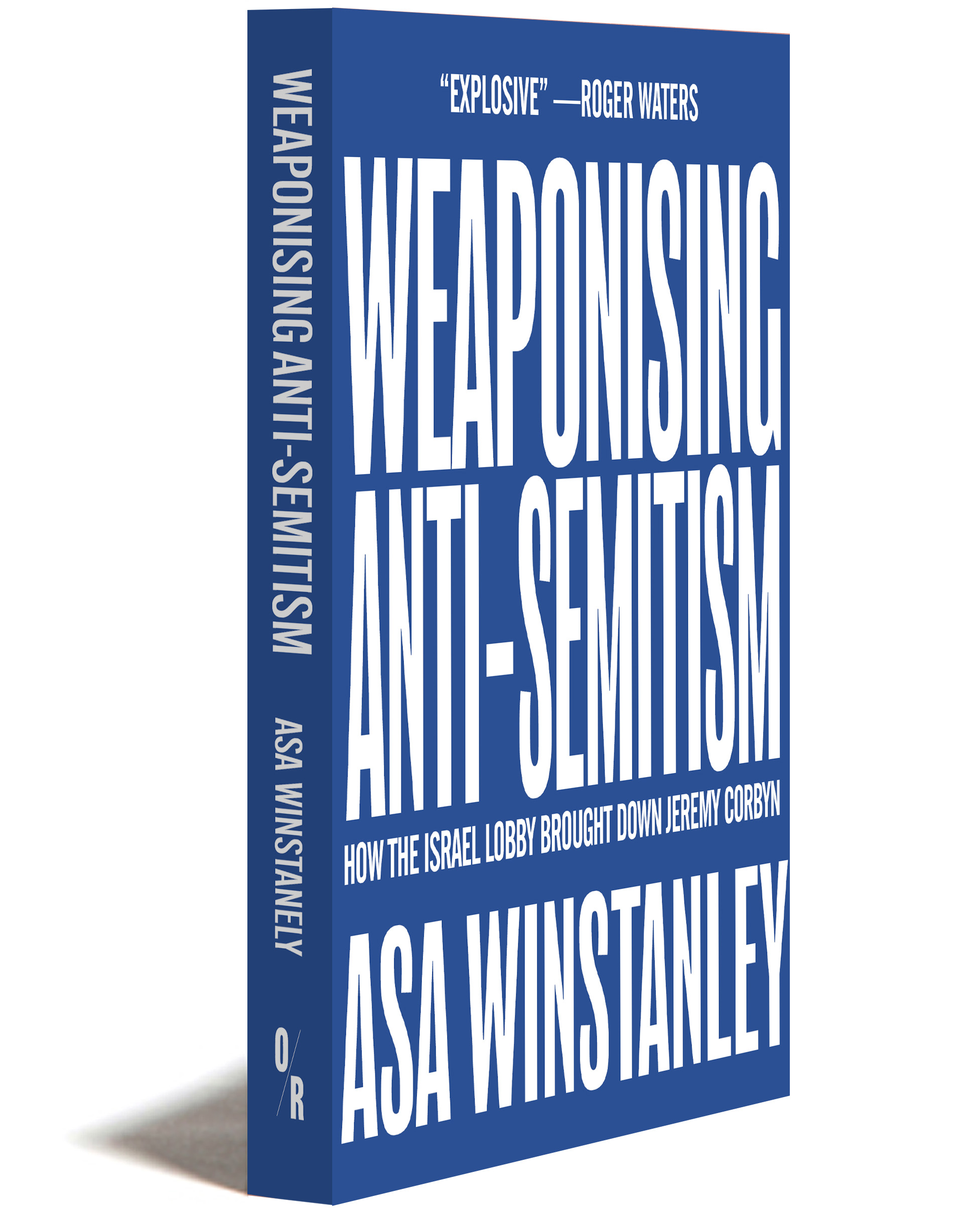 Book cover: Weaponising Anti-Semitism by Asa Winstanley