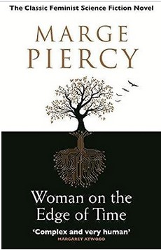 Woman on the Edge of Time by Marge Piercy