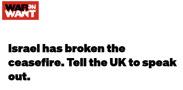 War on Want petition 'Israel has broken the ceasefire. Tell the UK to speak out.'