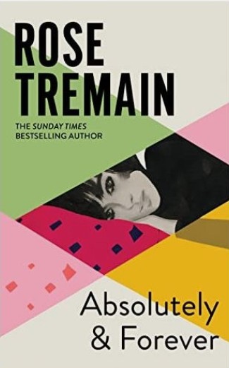 Absolutely and Forever by Rose Tremain - book cover