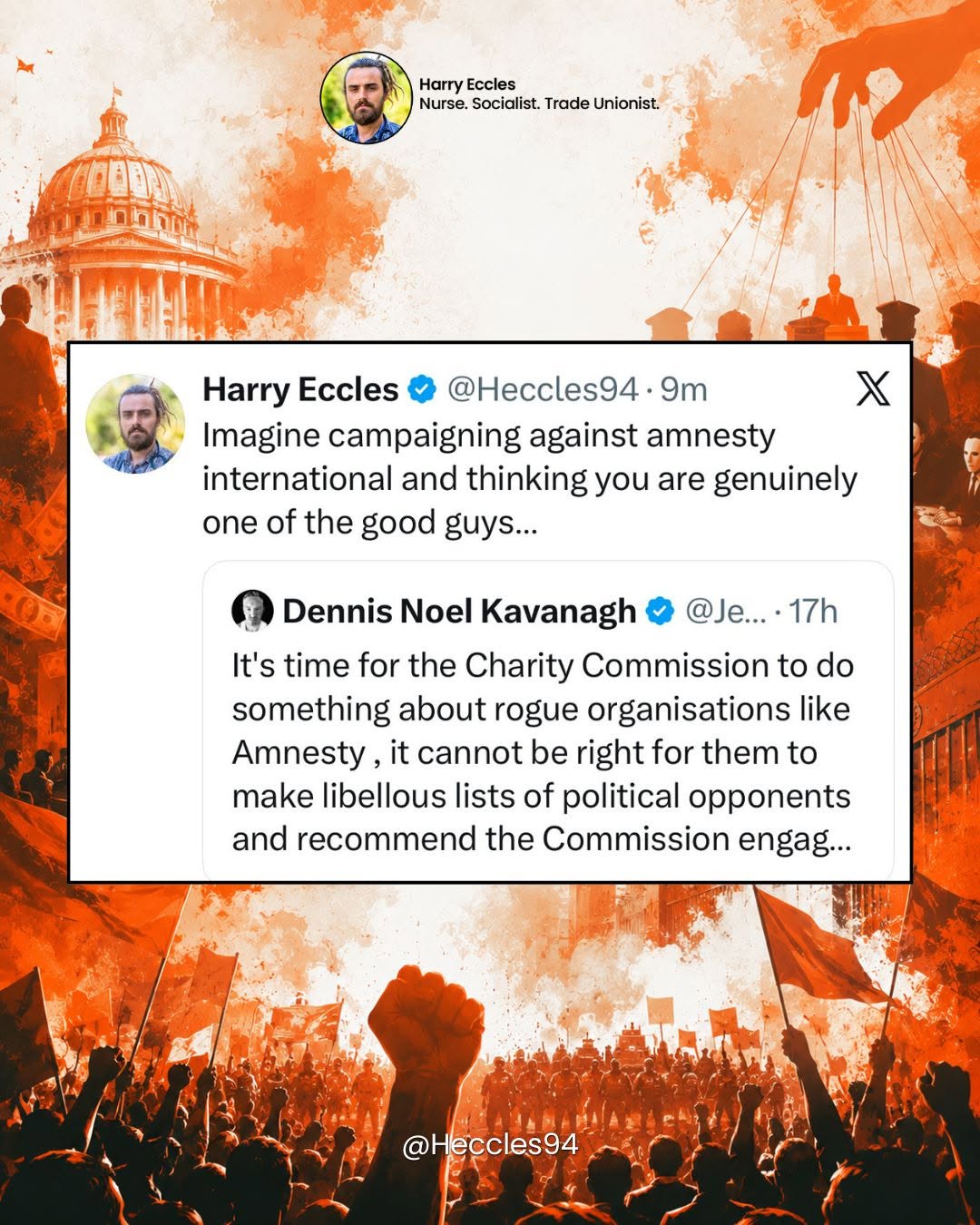 Harry Eccles: Imagine campaigning against anmesty international and thinking you are genuinely one of the good guys...
