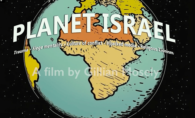 Trauma, siege mentality, culture of conflict, hijacked media, religious Zionism - a film by Gillian Mosely